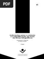 Indicações para o Cuidado e a Identificação da Base de Filmes Fotográficos, por M. Fischer