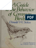 A Guide To The Behavior of Common Birds: David W. Stokes