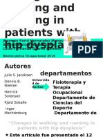 Changes in Walking and Running in Patients With Hip Dysplasia