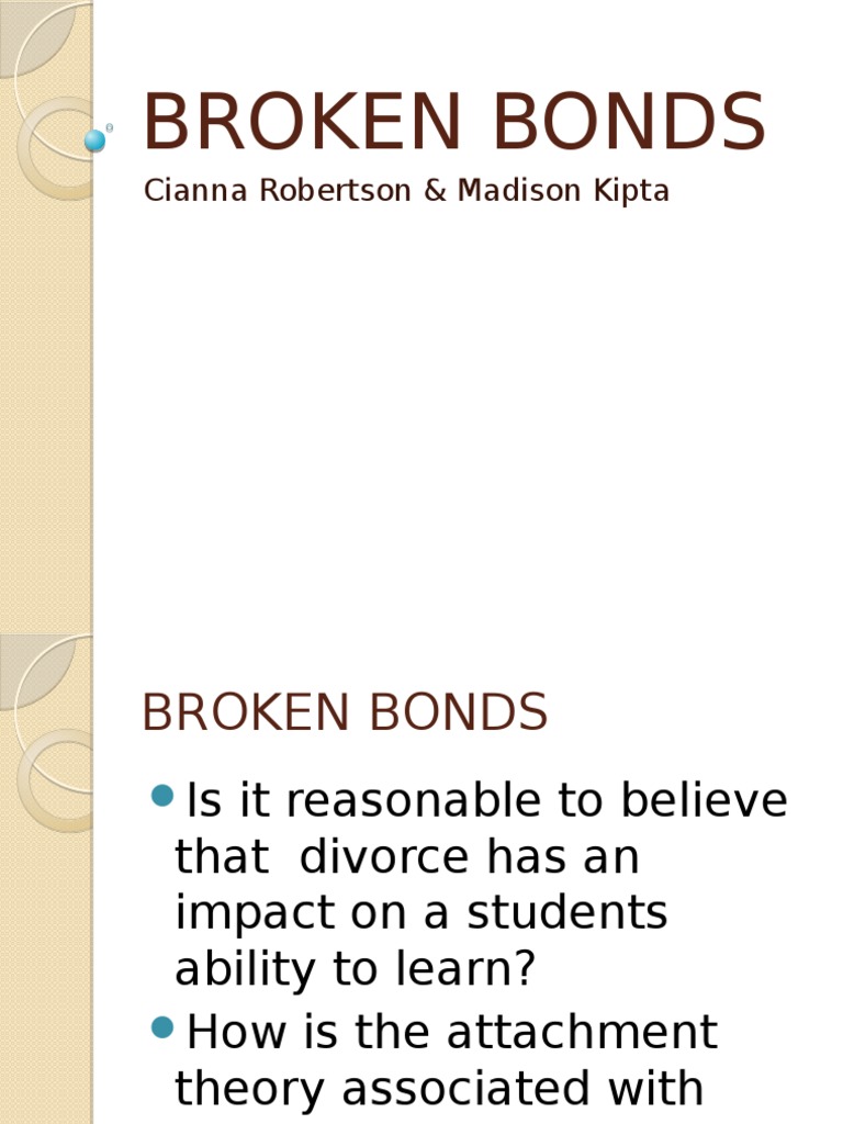 broken bonds Attachment Theory Divorce