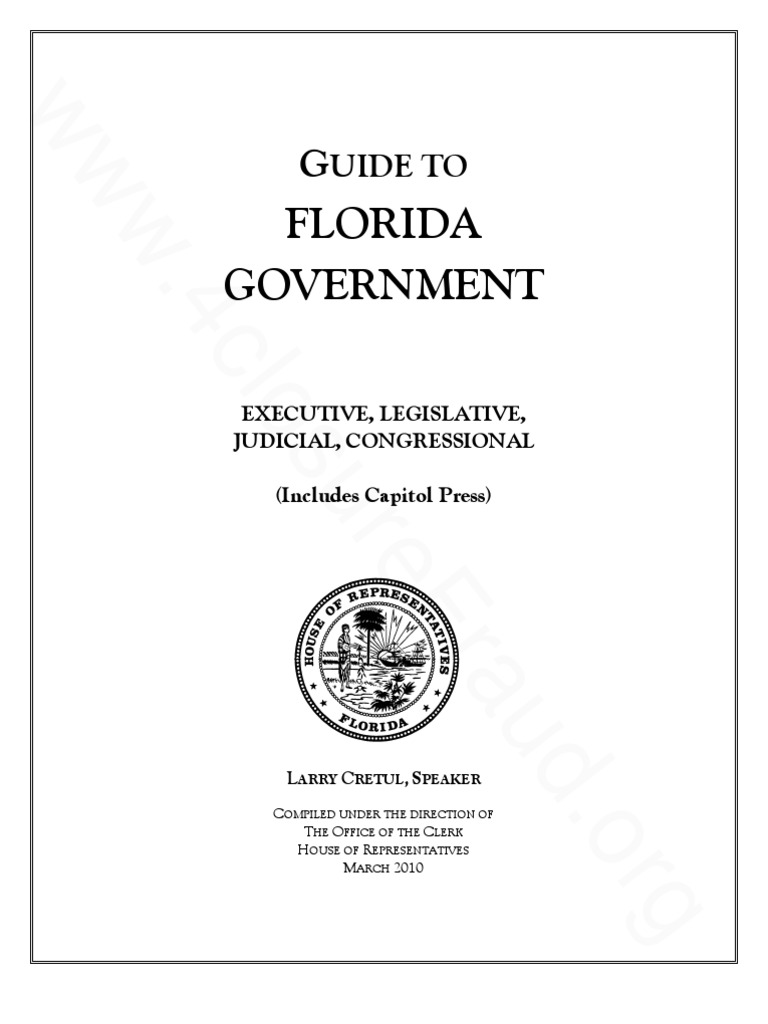 Guide To Florida Government 2010 - Executive, Legislative, Judicial ...