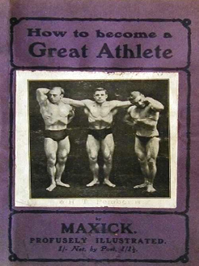 How To Become A Great Athlete by Maxick | PDF