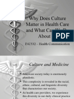 Why Does Culture Matter in Health Care and What Can We Do About It?