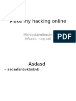 Make My Hacking Online: Mkhiodujmihauin Hfsakiu, Nop, Sdi