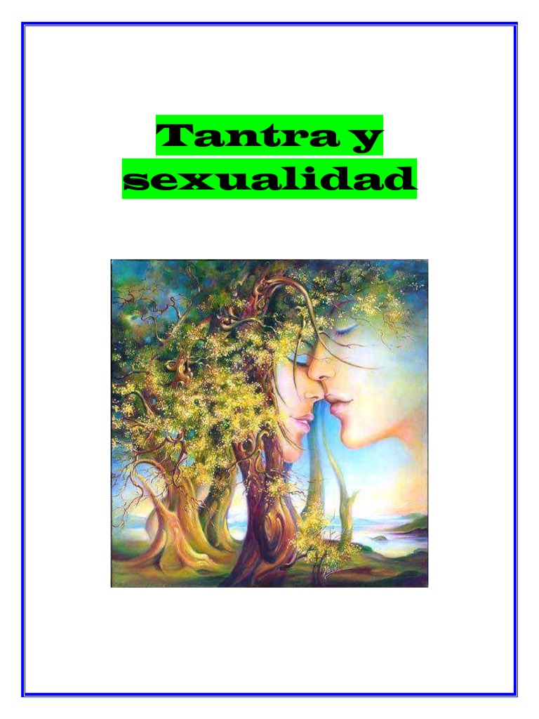 Tantra y Sexualidad Sagrada: Mitos y Realidades | PDF | Tantra | La ...