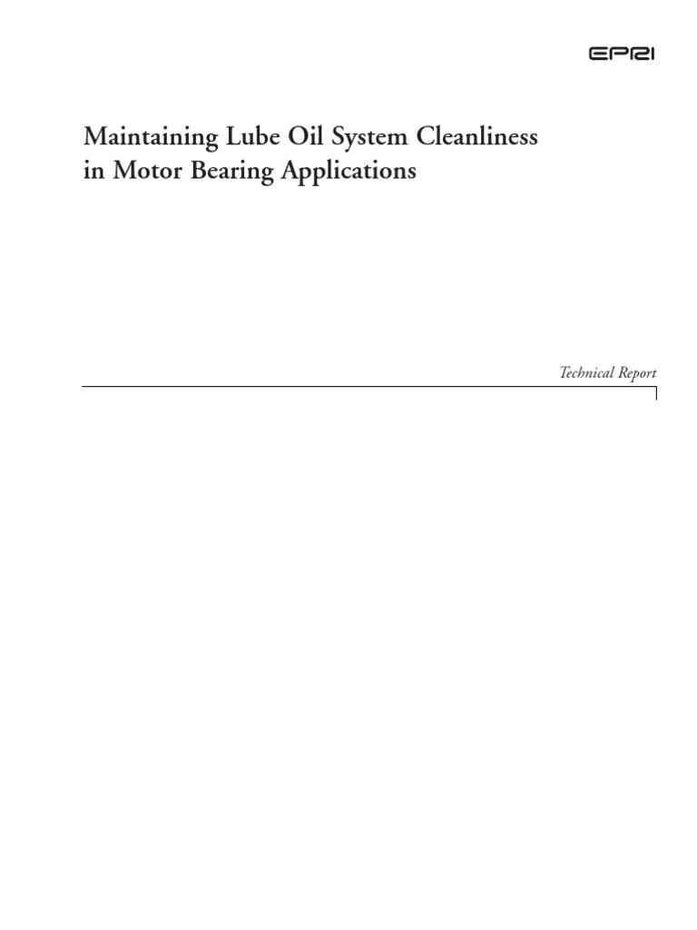 Maintaining Lube Oil System Cleanliness in Motor Bearing Applications