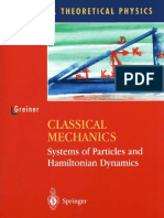 Classical Mechanics, Systems of Particles and Hamiltonian Dynamics - Walter Greiner