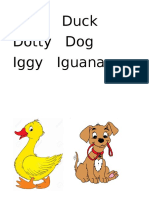 Dilly Duck Dotty Dog Iggy Iguana