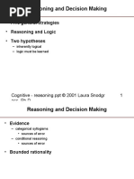 Reasoning and Decision Making: - Five General Strategies - Reasoning and Logic - Two Hypotheses