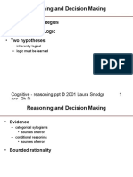 Reasoning and Decision Making: - Five General Strategies - Reasoning and Logic - Two Hypotheses