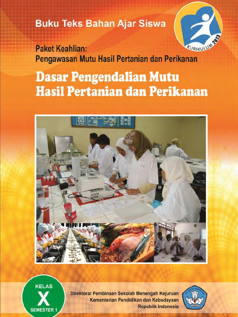 Kelas 10 SMK Dasar Dasar Pengendalian Mutu Hasil Pertanian Dan