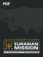 Download Alexander Dugin-Eurasian Mission  an Introduction to Neo-Eurasianism-Arktos 2014 by Volkgeist88 SN311974658 doc pdf