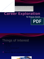 Career Exploration: By:Tyquan Daniel