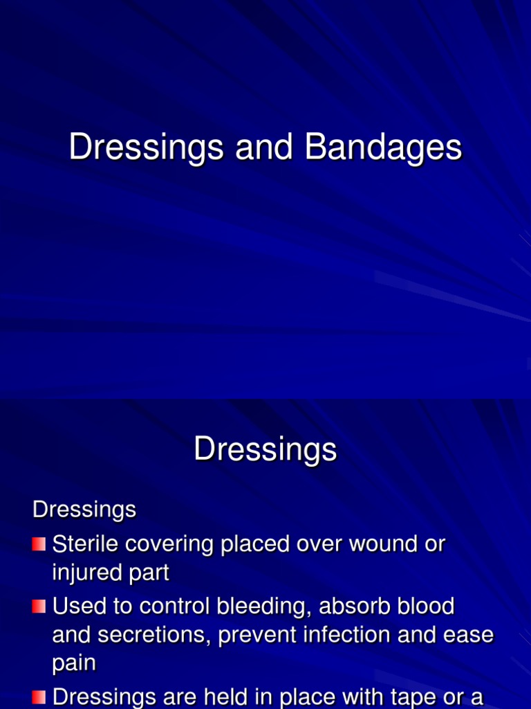 Dressings and Bandages Overview Ppt Wound First Aid