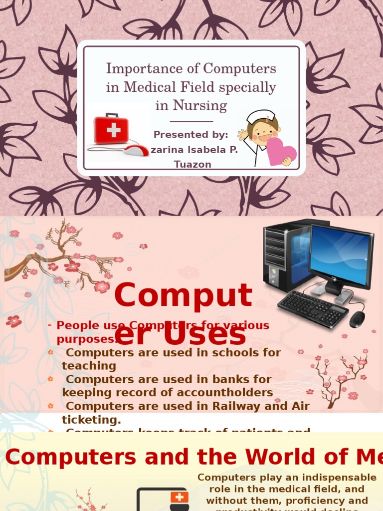 Importance of Computers in Medical Field Specially in Nursing