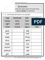 Synonyms: Leap Handsome Bad Icy Messy Hard Fast Easy Right Small Noisy Present Stone Friend Angry Toss