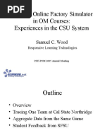 Using An Online Factory Simulator in OM Courses: Experiences in The CSU System