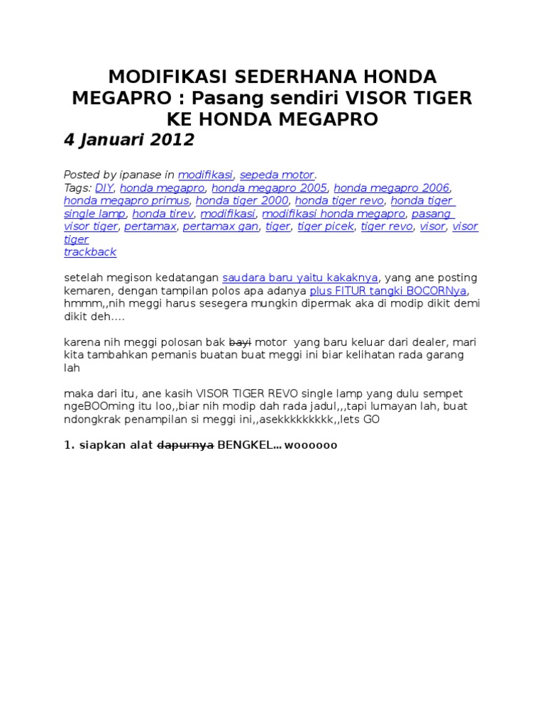 Modifikasi Sederhana Honda Megapro Pasang Sendiri Visor Tiger Ke Honda Megapro 4 Januari 2012