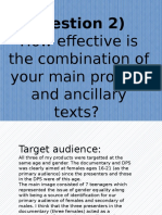 Question 2) : How Effective Is The Combination of Your Main Product and Ancillary Texts?