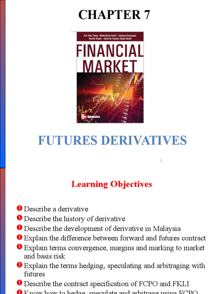 MAF 680 Chapter 7 - Futures Derivatives (New) | PDF | Futures Contract ...
