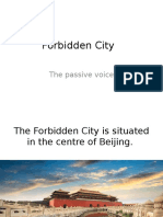 Forbidden City: The Passive Voice