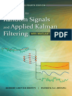 Brown R.G., Hwang P.Y.C. - Introduction To Random Signals and Applied Kalman Filtering With Matlab Exercises-Wiley (2012)