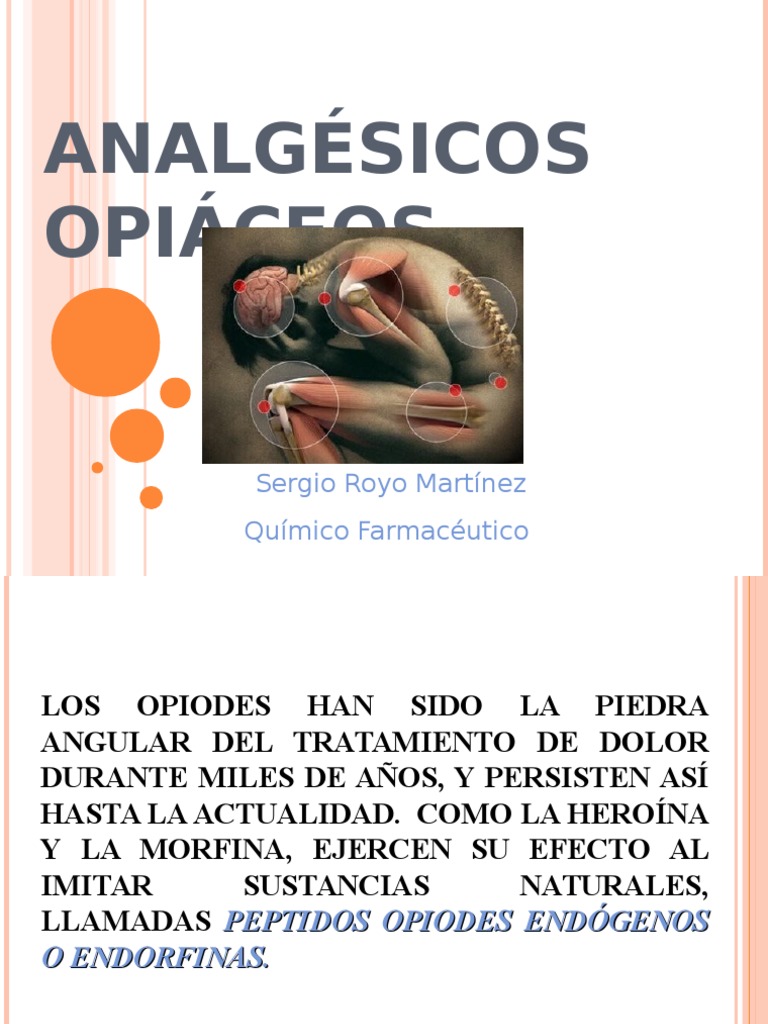 Clase 7 - Analgesicos opiaceos.ppt | Opioide | Dolor