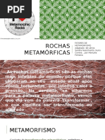 12- Rochas Metamórficas - Fatores de Metamorfismo