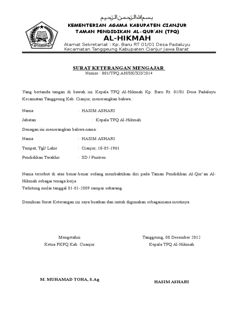Surat Keterangan Mengajar Guru Tpq Al Hikmah Fotocopy NPWP Nomor Pokok Wajib Pajak atas nama masing masing guru yang diajukan jika ada Fotocopy KK Kartu Keluarga calon penerima bantuan insentif.