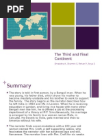 The Third and Final Continent: Shraddha K, Sharmin S, Rehan P, Anya S