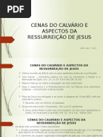 Cenas Do Calvário e Aspectos Da Ressurreição 