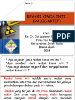 Kuliah, (II) Reaksi Kimia Inti (Radioaktif)