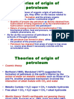 Agrees On Its Origin, They Differ On The Issues Related To: - Even Though Believer of Organic Origin of Petroleum