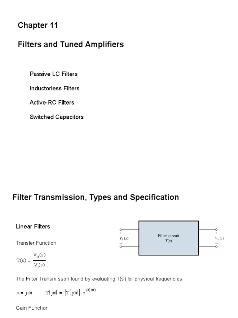 Filters and Tuned Amplifiers Passive LC Filters Inductorless Filters