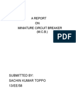 A Report ON Miniature Circuit Breaker (M.C.B.) : Submitted By: Sachin Kumar Toppo 13/EE/58