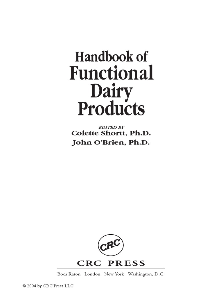 Functional Foods and Nutraceuticals Series Colette Shortt John O Brien Handbook of Functional Dairy Products CRC Press 2004 Probiotic