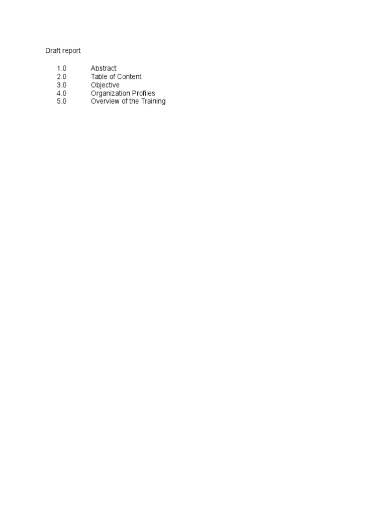 Draft Report 1.0 2.0 Table of Content 3.0 Objective 4.0 Organization ...