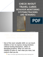 Behavior Monitoring Systems (Tracking and Rewards) : Check In/Out Travel Cards