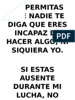 Sigue tus sueños y no dejes que nadie te diga lo contrario