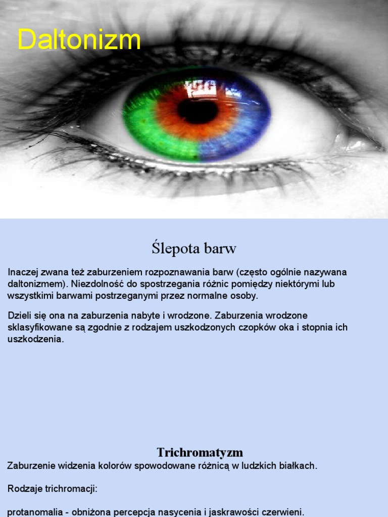 Daltonizm Jest Chorobą Genetyczną Uwarunkowaną Allelem Recesywnym Daltonizm