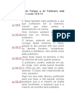 A Parábola Do Fariseu e Do Publicano Está Registrada em Lucas 18