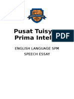 Pusat Tuisyen Prima Intelek: English Language SPM Speech Essay