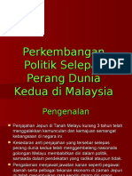 50090913-Perkembangan-Politik-Selepas-Perang-Dunia-Kedua-di-Malaysia.ppt