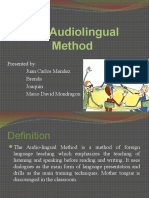 The Audiolingual Method: Presented By: Juan Carlos Mendez Brenda Joaquin Mario David Mondragon