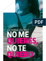 No Me Quieres, No Te Quiero - Victoria Vilchez