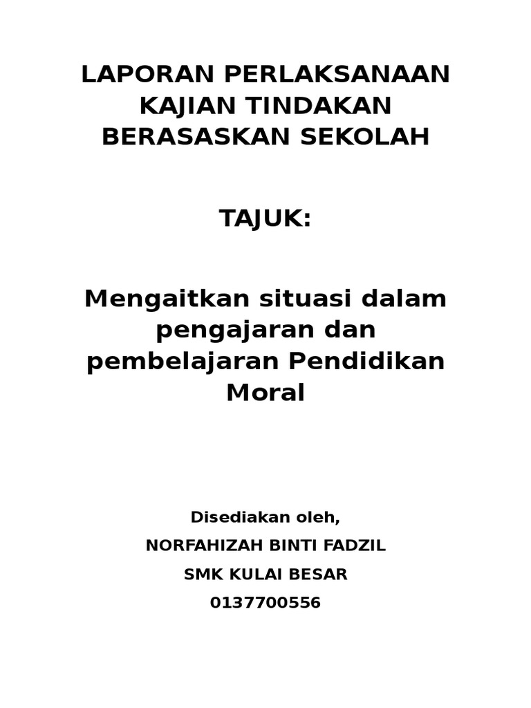 Laporan Perlaksanaan Kajian Tindakan Berasaskan Sekolah Pdf