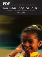 Racismo Anunciado - Carlos Martins, 2009