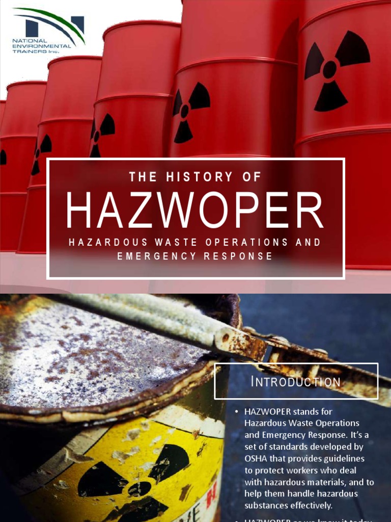The History of HAZWOPER Hazardous Waste Operations and Emergency