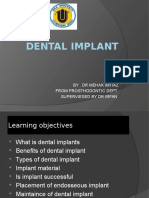 Dental Implant: by - DR Mehak Imtiaz From Prosthodontic Dept Superviesed by DR Irfan