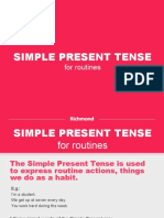 Simple Present Tense: For Routines